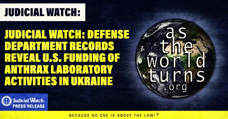 Records Reveal U.S. Funding of Anthrax Lab in Ukraine