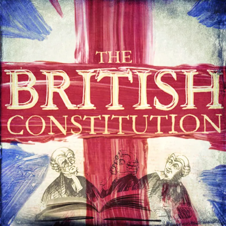 THE GREAT BRITISH CONSTITUTION as the world turns