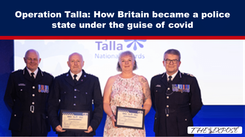 Operation Talla: How Britain became a police state under the guise of covid